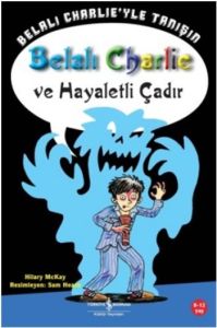 Belalı Charlie ve Hayaletli Çadır                                                                                                                                                                                                                              