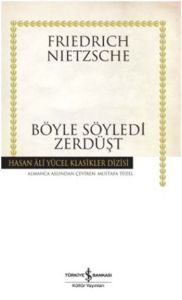 Böyle Söyledi Zerdüşt                                                                                                                                                                                                                                          