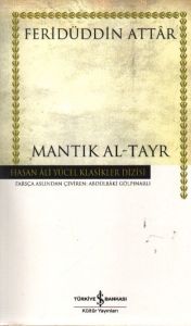 Mantık Al-Tayr - Hasan Ali Yücel Klasikleri                                                                                                                                                                                                                    