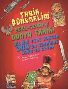 Tarih Öğrenelim - Soru - Cevaplı Dünya Tarihi                                                                                                                                                                                                                  