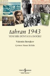 Tahran 1943                                                                                                                                                                                                                                                    