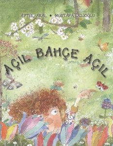 Açıl Bahçe Açıl                                                                                                                                                                                                                                                