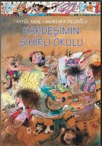 Kardeşimin Sihirli Okulu                                                                                                                                                                                                                                       