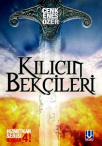 Kılıcın Bekçileri                                                                                                                                                                                                                                              