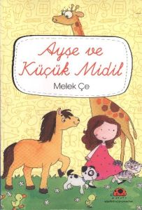 Ayşe ve Küçük Midil                                                                                                                                                                                                                                            