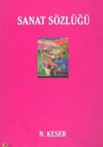 Sanat Sözlüğü (Ciltli)                                                                                                                                                                                                                                         