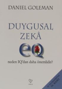 Duygusal Zeka - Neden Iq'dan Daha Önemli                                                                                                                                                                                                                       