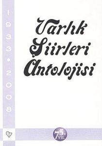 Varlık Şiirleri Antolojisi                                                                                                                                                                                                                                     