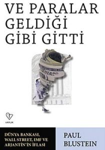 Ve Paralar Geldiği Gibi Gitti                                                                                                                                                                                                                                  