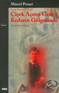 Çiçek Açmış Genç Kızların Gölgesinde - Kayıp Zama                                                                                                                                                                                                              