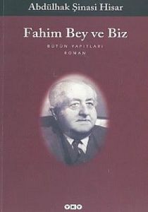 Fahim Bey ve Biz                                                                                                                                                                                                                                               