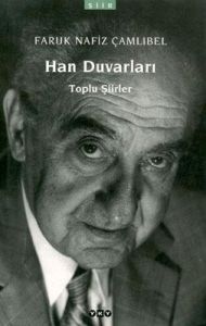 Han Duvarları Toplu Şiirler                                                                                                                                                                                                                                    