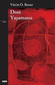 Dost - Yaşamasız                                                                                                                                                                                                                                               