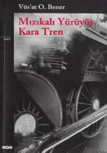 Mızıkalı Yürüyüş - Kara Tren                                                                                                                                                                                                                                   