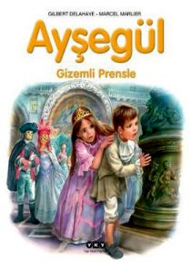 Ayşegül 22 - Gizemli Prensle                                                                                                                                                                                                                                   