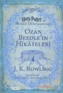 Ozan Beedle’ın Hikayeleri - Harry Potter’ın Büyülü                                                                                                                                                                                                             