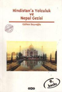 Hindistan’a Yolculuk ve Nepal Gezisi                                                                                                                                                                                                                           