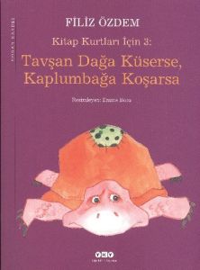 Kitap Kurtları İçin 3 Tavşan Dağa Küserse, Kaplumb                                                                                                                                                                                                             