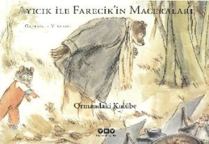 Ayıcık ile Farecik’in Maceraları 2 - Ormandaki Kul                                                                                                                                                                                                             