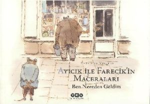 Ayıcık ile Farecik’in Maceraları 1 - Ben Nereden G                                                                                                                                                                                                             