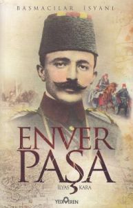 Enver Paşa                                                                                                                                                                                                                                                     