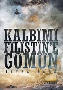 Kalbimi Filistine Gömün                                                                                                                                                                                                                                        