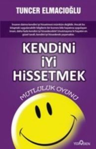 Kendini İyi Hissetmek                                                                                                                                                                                                                                          
