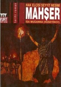 Mahşer Halk Elçisi Seyyit Nesimi                                                                                                                                                                                                                               