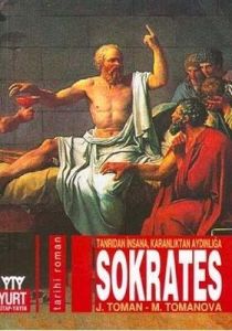 Sokrates: Tanrıdan İnsana Karanlıktan Aydınlığa                                                                                                                                                                                                                