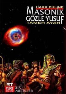 Masonik Gözle Yusuf                                                                                                                                                                                                                                            