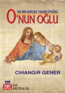 O’nun Oğlu                                                                                                                                                                                                                                                     