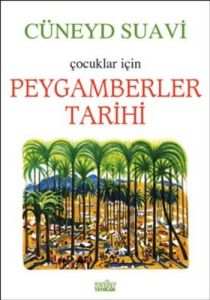 Peygamberler Tarihi  Çocuklar İçin                                                                                                                                                                                                                             