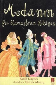 Modanın Göz Kamaştıran Hikayesi                                                                                                                                                                                                                                