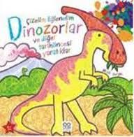 Çizelim Eğlenelim - Dinozorlar ve Diğer Tarihönces                                                                                                                                                                                                             