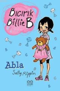 Bıcırık Billie B - Abla                                                                                                                                                                                                                                        