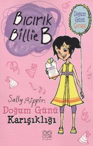 Bıcırık Billie B - Doğum Günü Karışıklığı                                                                                                                                                                                                                      