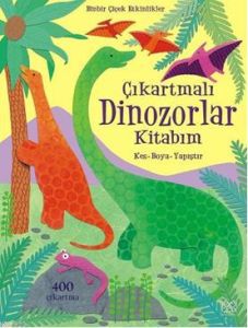 Çıkartmalı Dinozorlar Kitabım                                                                                                                                                                                                                                  