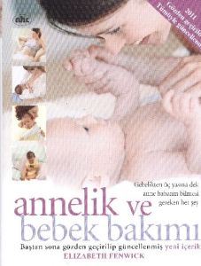 Annelik ve Bebek Bakımı                                                                                                                                                                                                                                        