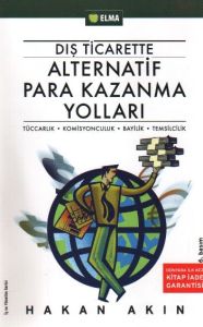 Dış Ticarette Alternatif Para Kazanma Yolları                                                                                                                                                                                                                  