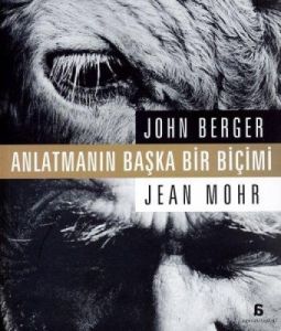 Anlatmanın Başka Bir Biçimi                                                                                                                                                                                                                                    