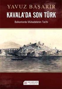 Kavala’da Son Türk                                                                                                                                                                                                                                             
