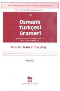 Osmanlı Türkçesi Grameri 3                                                                                                                                                                                                                                     