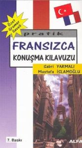 Pratik Fransızca Konuşma Kılavuzu-Alfa                                                                                                                                                                                                                         