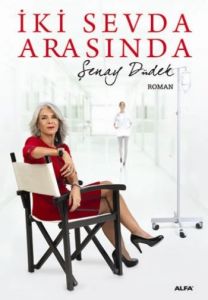 İki Sevda Arasında                                                                                                                                                                                                                                             