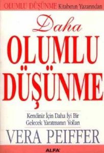 Daha Olumlu Düşünme                                                                                                                                                                                                                                            