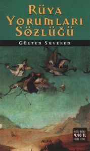 Rüya Yorumları Sözlüğü                                                                                                                                                                                                                                         