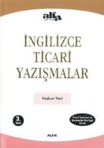 İngilizce Ticari Yazışmalar                                                                                                                                                                                                                                    