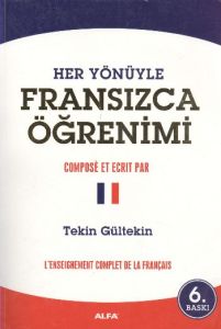 Her Yönüyle Fransızca Öğrenimi                                                                                                                                                                                                                                 