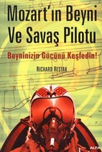 Mozart’ın Beyni ve Savaş Pilotu                                                                                                                                                                                                                                