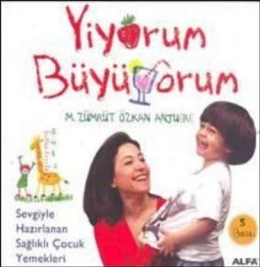Yiyorum Büyüyorum                                                                                                                                                                                                                                              